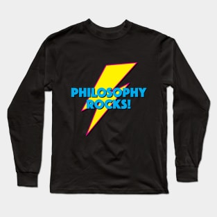 PHILOSOPHY ROCKS! LIGHTNING LOGO SLOGAN FOR TEACHERS, LECTURERS ETC. Long Sleeve T-Shirt